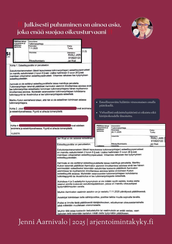 Poliisin esitutkintapäätös, jossa rikosylikomisario Jari Riiali hylkää esteellisyysväitteen ja katsoo itsensä esteettömäksi virheellisen esikäsittelypäätöksen jälkeen.