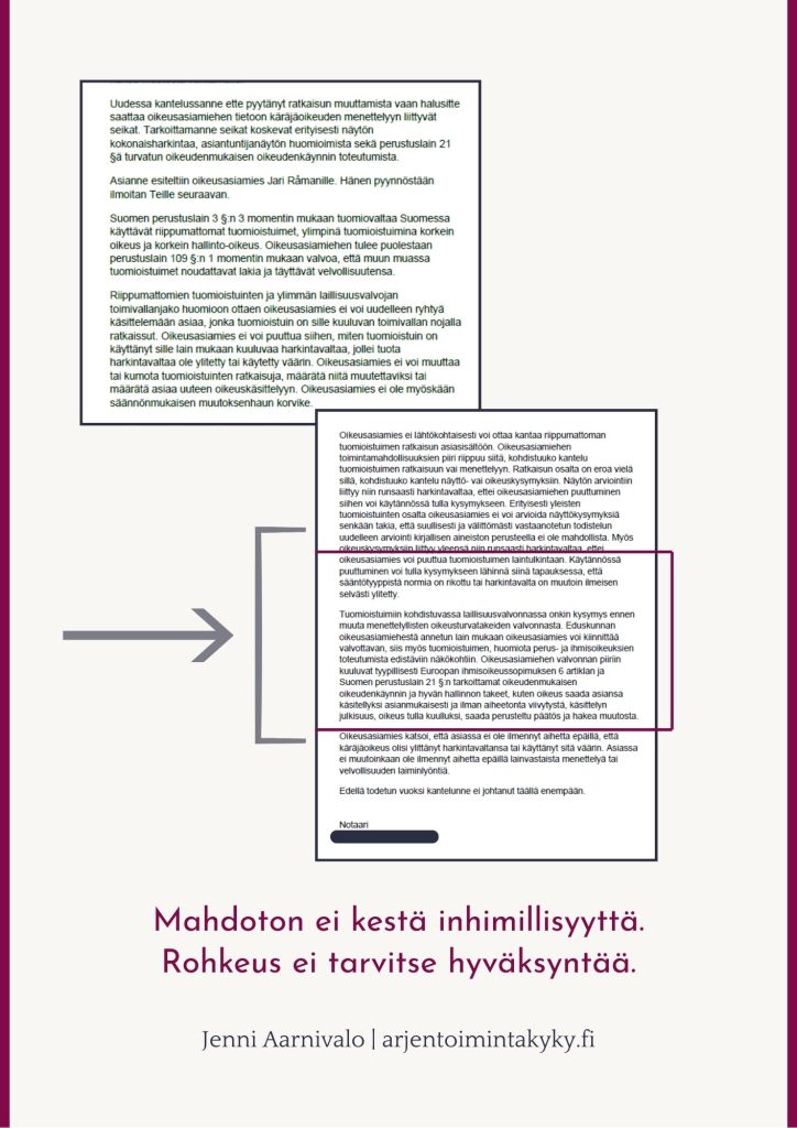 Oikeusasiamiehen päätöksen kohta, jossa todetaan laillisuusvalvonnan kohdistuvan menettelyllisiin oikeusturvatakeisiin