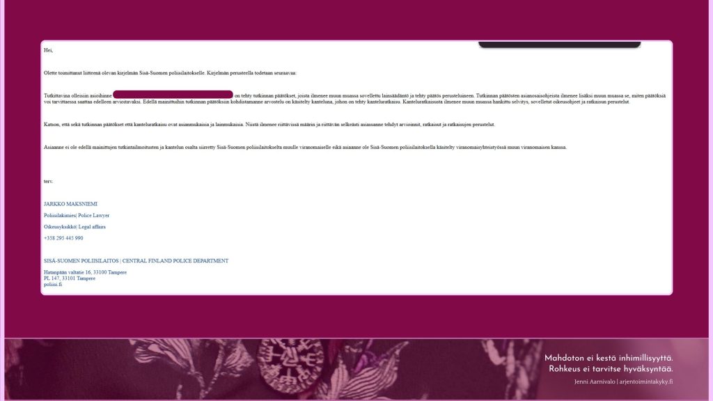 Poliisilakimies Jarkko Maksmaan 4. vastaus, jossa viranomainen ei edelleenkään vastaa esitettyihin kysymyksiin.