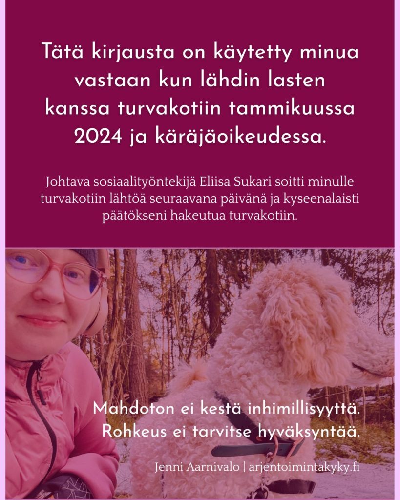 Tammikuussa 2024 Jenni Aarnivalo hakeutui turvakotiin, suojellakseen itseään ja lapsiaan.
